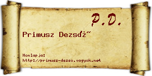 Primusz Dezső névjegykártya